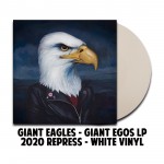 Giant Eagles - Giant Egos LP (White or yellow vinyl)